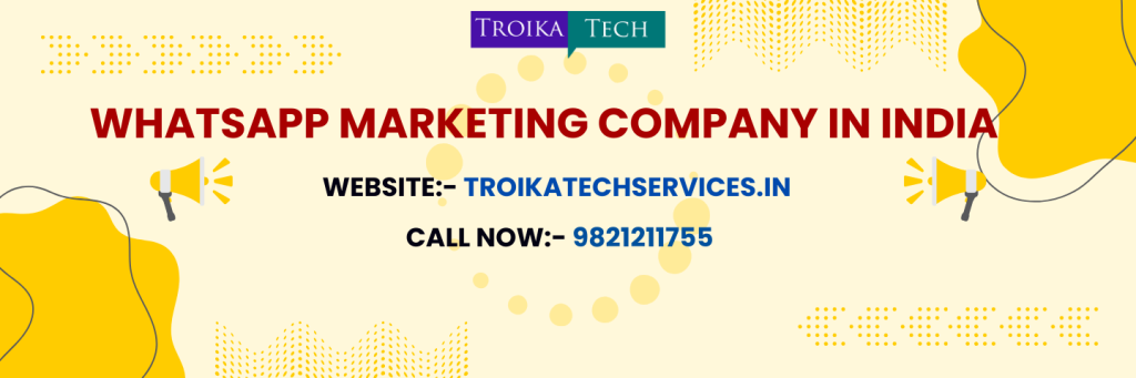 WhatsApp Marketing Company in India